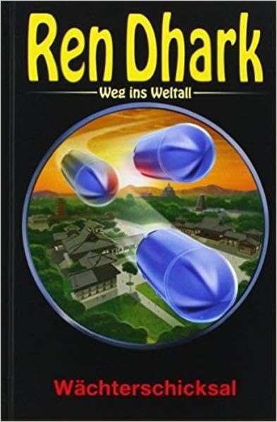 Ren Dhark – Weg ins Weltall 50: Wächterschicksal