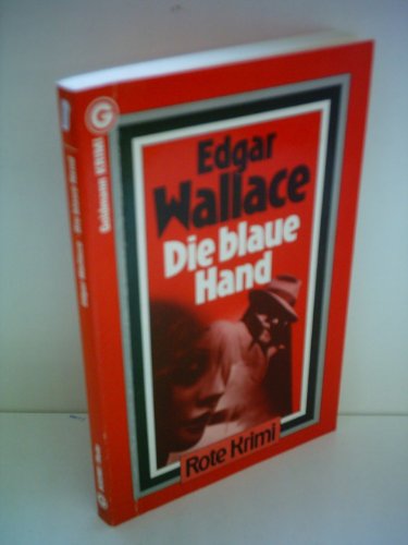 Edgar Wallace: Die blaue Hand