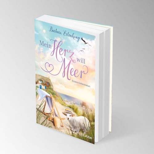 Mein Herz will Meer: Ein Küstenroman (Küste, Meer und Sommer – Die schönsten Urlaubsromane von Barbara Erlenkamp, Band 4)