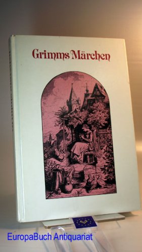 Grimms Märchen.mit Zeichnungen von Ludwig Richter.