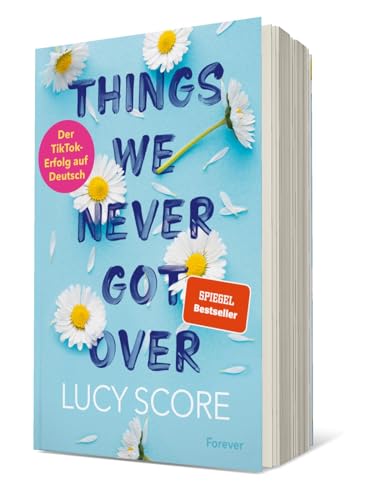 Things We Never Got Over: Roman | Die TikTok-Sensation endlich auf Deutsch! (Knockemout, Band 1)