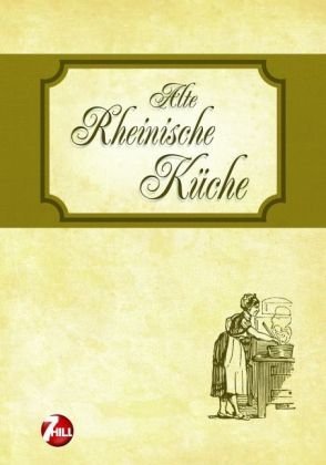 Alte Rheinische Küche (Neue Regionenküche)