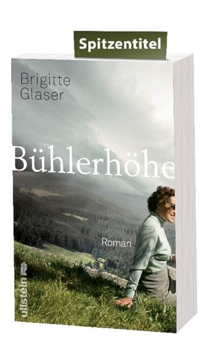 Bühlerhöhe: Roman | Ein lebendiger Gesellschaftsroman - so spannend wie ein Krimi!