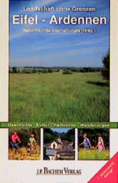 Landschaft ohne Grenzen: Eifel-Ardennen