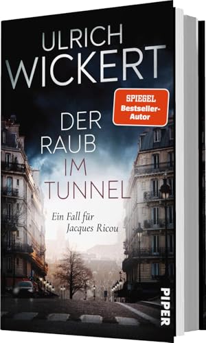 Der Raub im Tunnel (Jacques-Ricou-Reihe 8): Ein Fall für Jacques Ricou | Ein neuer, brisanter Fall für Ricou!