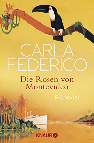Die Rosen von Montevideo: Roman