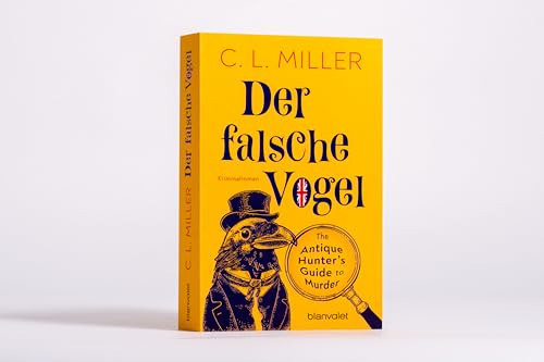 Der falsche Vogel: Kriminalroman - Da wird Miss Marple blass: Freya und Tante Carole knacken jeden Fall! (Ein Fall für Freya und Tante Carole, Band 1)