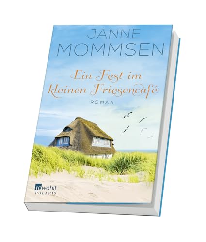 Ein Fest im kleinen Friesencafé: Ein Inselroman