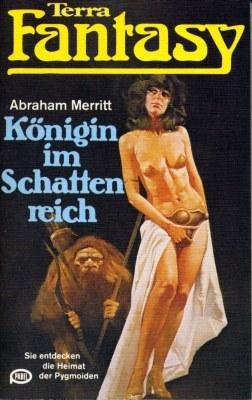 TERRA FANTASY Bd. 47, Königin im Schattenreich (Sie entdeckten die Heimat der Pygomoiden)