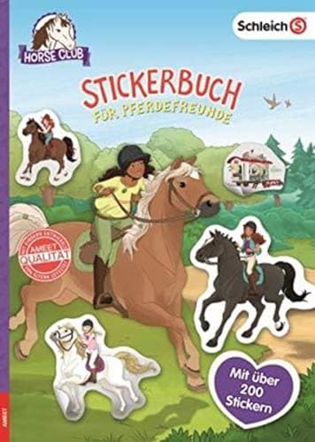 schleich® Horse Club™ - Stickerbuch für Pferdefreunde: Mit über 200 Stickern
