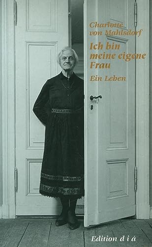 Ich bin meine eigene Frau. Ein Leben