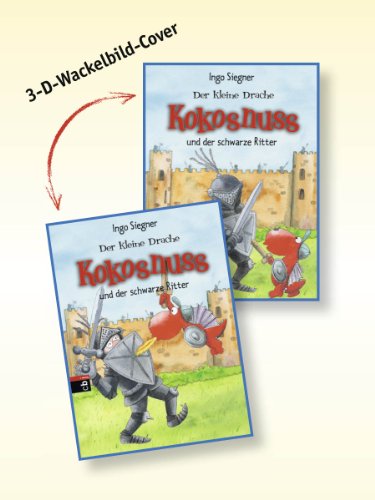 Der kleine Drache Kokosnuss und die wilden Piraten: Sonderausgabe mit Wackelbild (Die Abenteuer des kleinen Drachen Kokosnuss, Band 9)