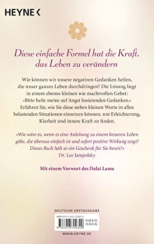 Sieben kleine Worte: Das einzige Gebet, das Sie wirklich brauchen