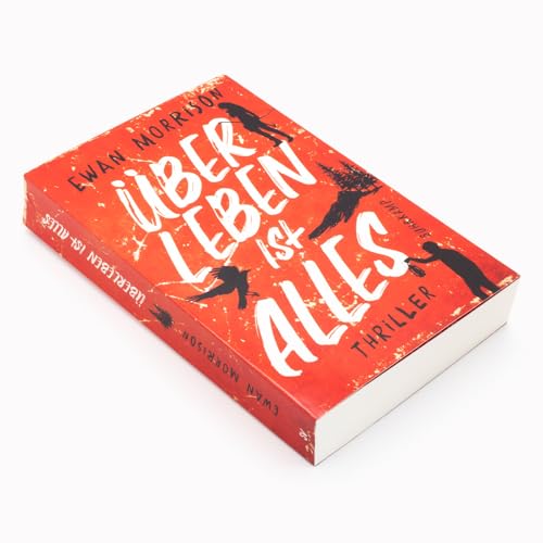 Überleben ist alles: Thriller | Ein packender Prepper-Thriller in den schottischen Highlands