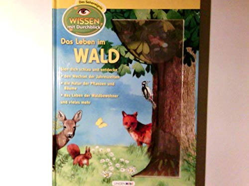 Das Leben im Wald :