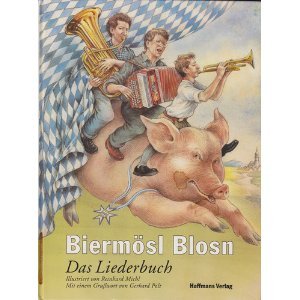 Biermösl Blosn, Das Liederbuch
