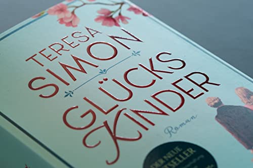 Glückskinder: Roman