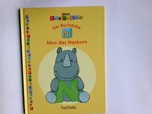 Mein Tier-ABC: Der Buchstabe N - Nico, das Nashorn