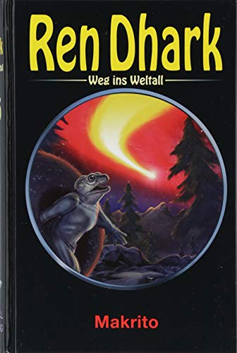 Ren Dhark – Weg ins Weltall 76: Makrito