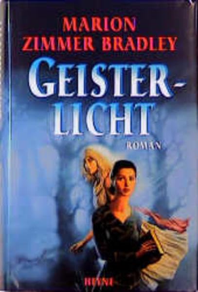 Geisterlicht: Roman