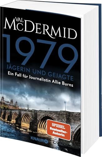 1979 - Jägerin und Gejagte: Die Bestseller-Serie der Queen of Crime Val McDermid (Ein Fall für Journalistin Allie Burns, Band 1)