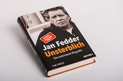 Jan Fedder – Unsterblich: Die autorisierte Biografie