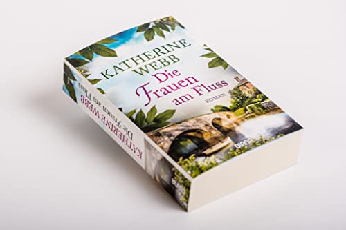 Die Frauen am Fluss: Roman