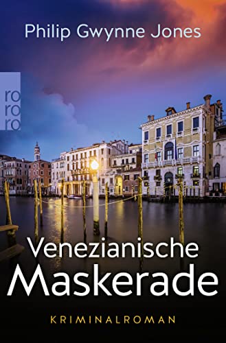 Venezianische Maskerade: Venedig-Krimi