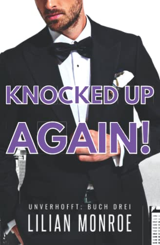 Knocked Up Again! (Unverhofft, Band 3)