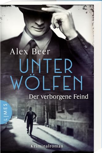 Unter Wölfen - Der verborgene Feind: Kriminalroman - Nürnberg 1942: Isaak Rubinstein ermittelt