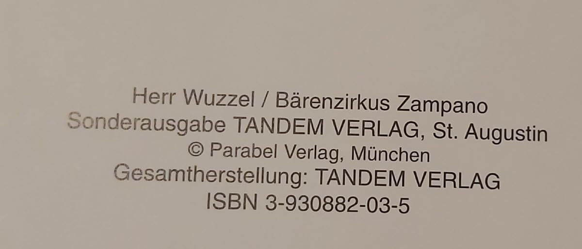 Herr Wuzzel / Bärenzirkus Zampano