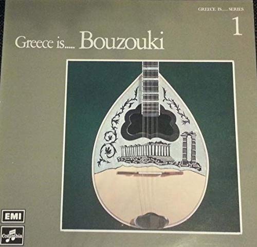 Various - Greece Is...Bouzouki - Columbia - PSCXG 501