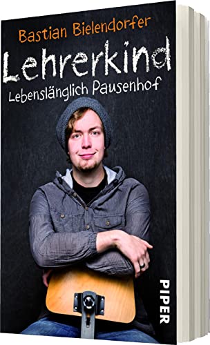 Lehrerkind: Lebenslänglich Pausenhof | Ein lustiges Buch für zwischendurch