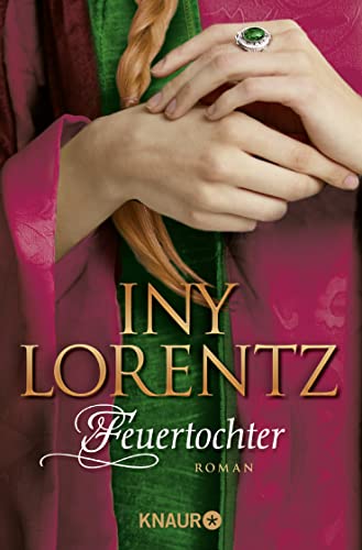 Feuertochter: Roman | Historischer Roman über Irland im 15. Jhr. | Spannend und mit großen Gefühlen