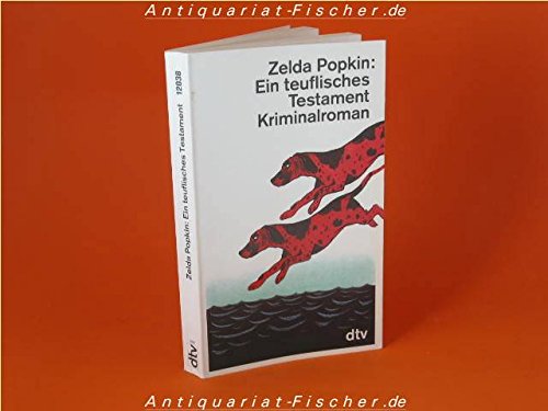 Ein teuflisches Testament: Kriminalroman (dtv Literatur)