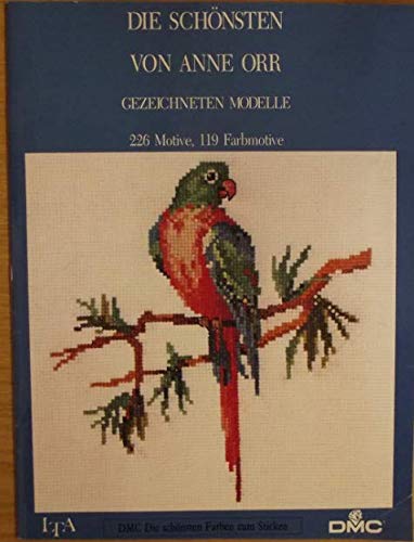 Die schönsten von Anne Orr gezeichneten Modelle. 226 Motive, 119 Farbmotive