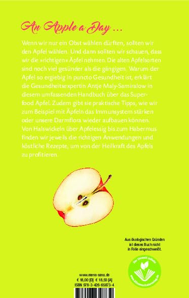 Die Apfel-Apotheke: Hausmittel zum Selbermachen | Traditionelle Heilrezepturen und neueste Forschungsergebnisse (Natürlich heilen mit Hausmitteln)
