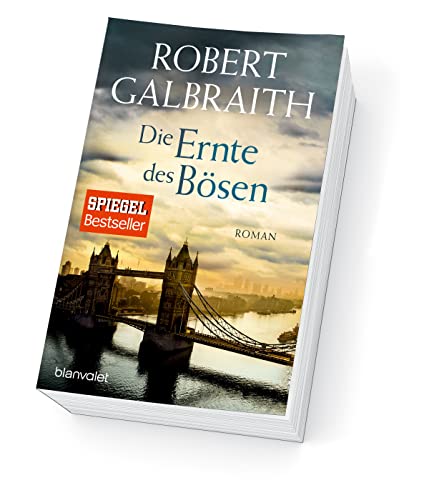 Die Ernte des Bösen: Roman - Robert Galbraith ist das Pseudonym von Weltbestsellerautorin J.K. Rowling! (Die Cormoran-Strike-Reihe, Band 3)