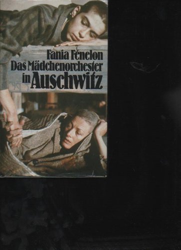 Fenelon das Mädchenorchester in Auschwitz Buchgemeinschaft 286 Seiten, Illustriert, gebundene Ausgabe