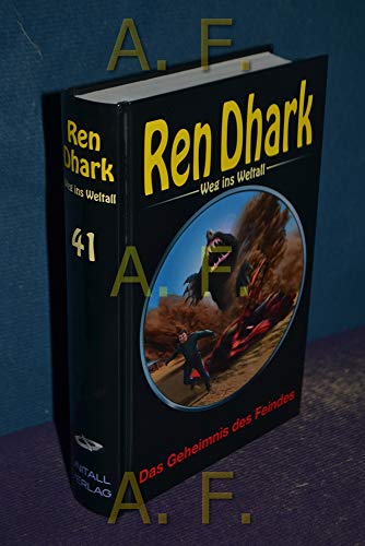 Ren Dhark – Weg ins Weltall 41: Das Geheimnis des Feindes