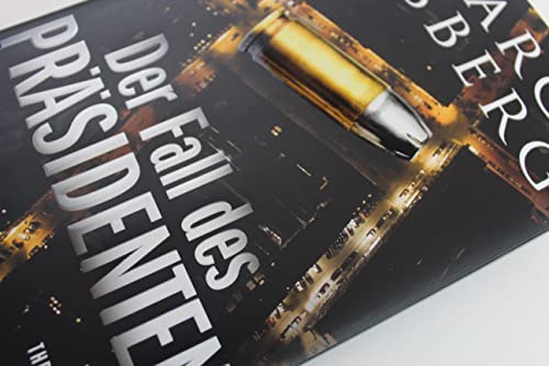Der Fall des Präsidenten: Thriller