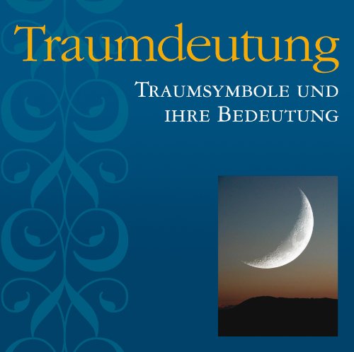 Traumdeutung: Traumsymbole und ihre Bedeutung
