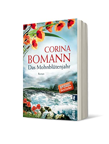 Das Mohnblütenjahr: Roman