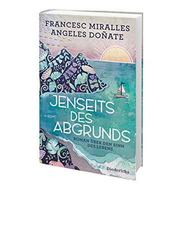 Jenseits des Abgrunds: Roman über den Sinn des Lebens