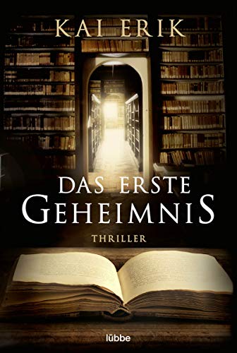 Das erste Geheimnis: Thriller