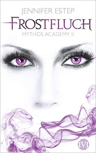 Frostfluch (Mythos Academy 2): Mythos Academy 2