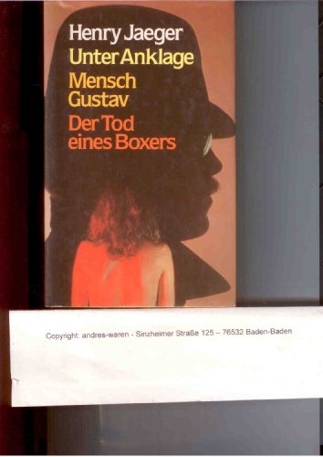 Unter Anklage Mensch, Gustav Der Tod eines Boxers