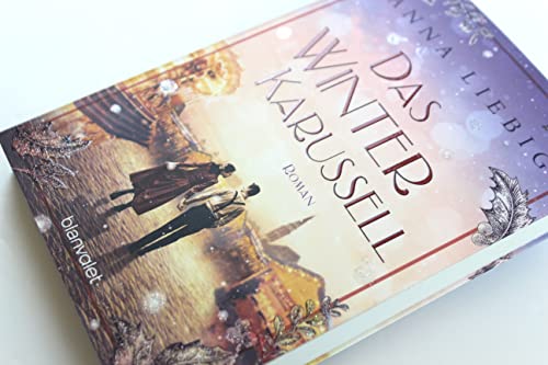 Das Winterkarussell: Roman