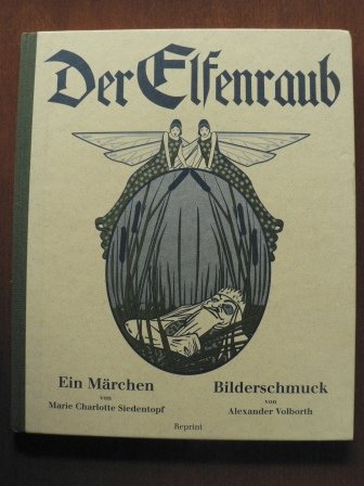 Der Elfenraub. Ein Märchen