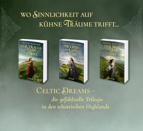 Der Mut der Lady Leaf: Roman | Band 3 der gefühlvollen Liebesroman-Reihe in den schottischen Highlands